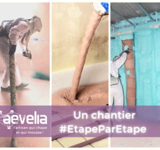 Un chantier #EtapeParEtape - Aevelia, isolation projetée et chape fluide.